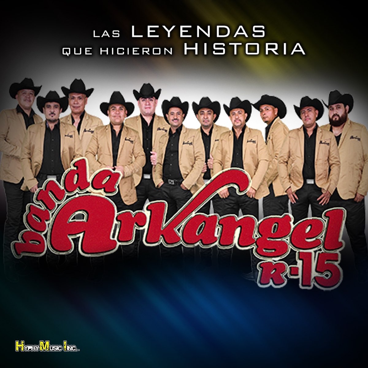 ‎banda Arkangel R 15の「las Leyendas Que Hicieron Historia」をapple Musicで 1045