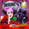 La Tímida Bailable - Ya Te Dije