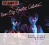 Non-Stop Erotic Cabaret (Deluxe Edition) [2008 Remaster]