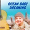 Baby Mine - Baby Ocean lyrics