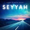 Seyyah (feat. Kefren Noyan) - Malibu lyrics
