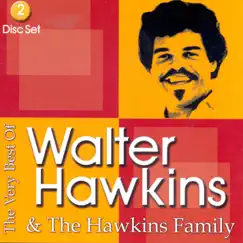 The Very Best of Walter Hawkins & the Hawkins Family by Walter Hawkins album reviews, ratings, credits