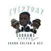 Stream & download Everyday (feat. Be-Z & Sound Sultan) - Single