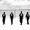 Hope - Single album lyrics, reviews, download