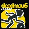 Hey Baby (Adam K Dirty Remix) [Melleefresh vs. deadmau5] song lyrics