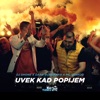 Uvek Kad Popijem - Single