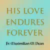 His Love Endures Forever - Single album lyrics, reviews, download