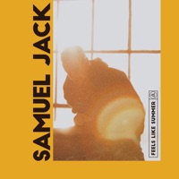 Samuel Jack - Feels Like Summer
