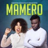 Mamero (feat. Madam Boss) - Single