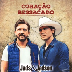 Jads & Jadson - Coração Ressacado