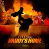 Daddy’s Home - Single album lyrics, reviews, download