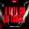 Stream & download A Raya Con los Tigueres (Masacre Pal Tanyell) - Single