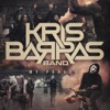 Kris Barras Band - My Parade