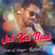 Jab Koi Baat (Recreated Version) - Rahul Jain