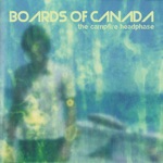 Boards of Canada - Constants Are Changing