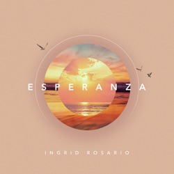 Face to Face & Ingrid Rosario - Esperanza