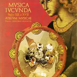Música Iucunda (Siglos XII a XVII) - Gregorio Paniagua Música Iucunda (Siglos XII a XVII) - Gregorio Paniagua