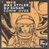 Comin' Over - Single album lyrics, reviews, download