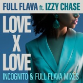 Love X Love (Incognito Mix) [feat. Izzy Chase] artwork