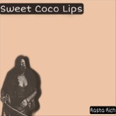 Rasta Rich - Sweet Coco Lips
