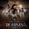 Déjate de Cosas - Single, 2021