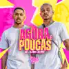 Stream & download Agora É Poucas - Single