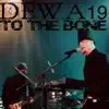 To the Bone - Single album lyrics, reviews, download