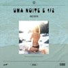 Uma Noite E 1/2 - Single