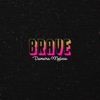Brave - Single