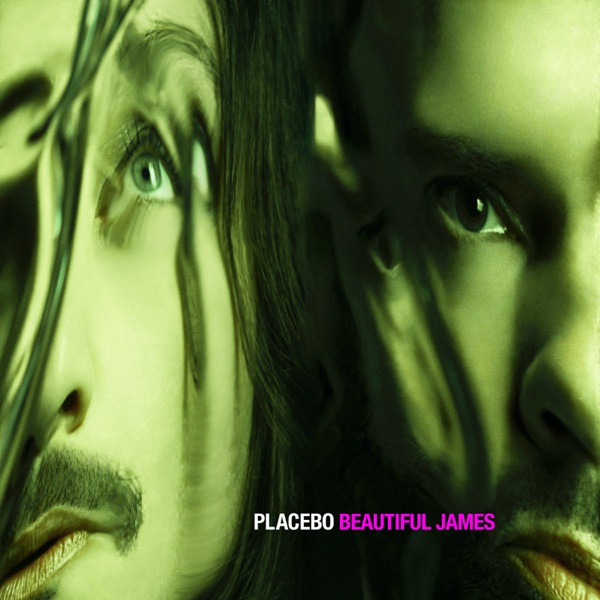 Beautiful James - Single - Placebo