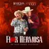 Flor Hermosa (En Vivo) - Single album lyrics, reviews, download