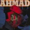 Ahmad album lyrics, reviews, download
