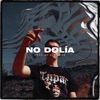 No dolía - Single