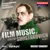 Shostakovich: The Film Music of Dmitri Shostakovich, Vol. 2 album lyrics, reviews, download