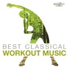 The Best Classical Workout Music