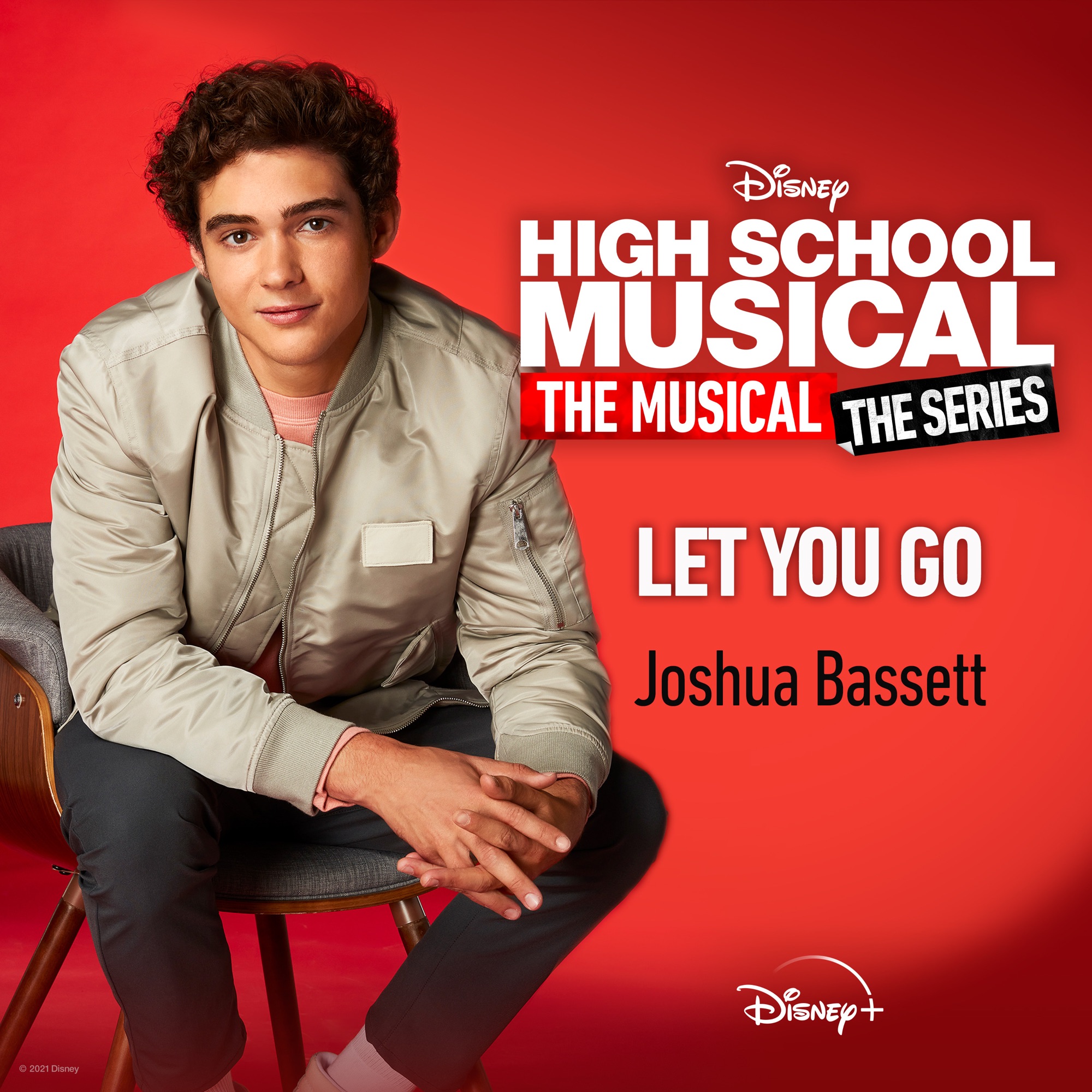 Joshua Bassett - Let You Go (From "High School Musical: The Musical: The Series (Season 2)") - Single