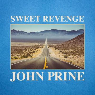 Sweet Revenge - John Prine
