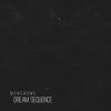 Dream Sequence - EP