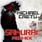 Samurai (Extended Dance Mix) - Michael Cretu lyrics