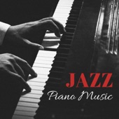 Jazz Piano Music - Best Restaurant Instrumental Dinner Background Songs artwork