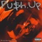 Push Up - Freemoneyluv lyrics