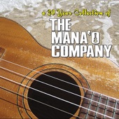 The Mana'o Company - Drop Baby Drop / Who Loves You Pretty Baby