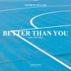 Better Than You (Tiscore Mix) - Single, 2021