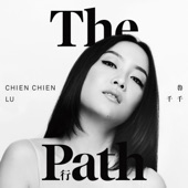 Chien Chien Lu - The Path (Interlude 1)