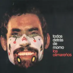 Todos Detrás de Momo - Los Olimareños