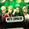 Stream & download Mete Canalha - Single