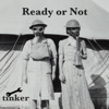 Ready or Not - EP