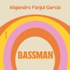 Bassman - Single, 2021