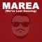 Marea (We've Lost Dancing) [Extended EDM Mix] artwork