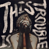 This Is Trouble artwork